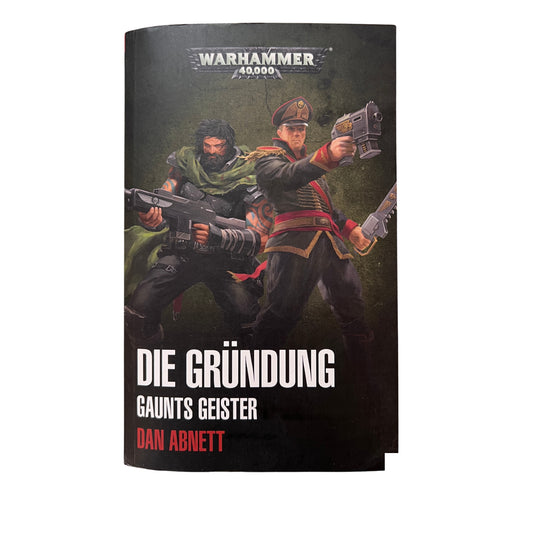 Dan Abnett Die Gründung Warhammer 40.000 Gaunts Geister Astra Militarum – SKU A13944 – Gesellschaftsspiel gebraucht kaufen bei Brettspielimperium