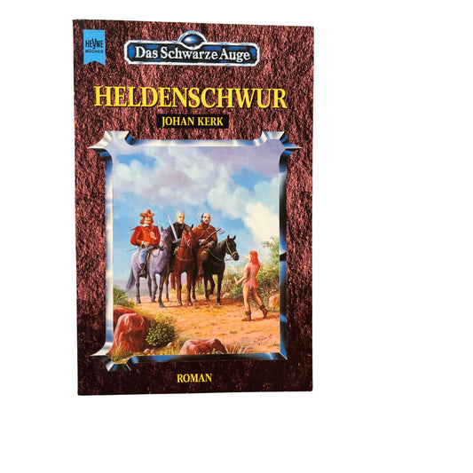 Das Schwarze Auge. Heldenschwur von Kerk, Johan - Roman – SKU A10965 – Rollenspiel-Buch gebraucht kaufen bei Brettspielimperium