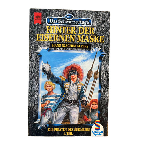 Das Schwarze Auge. Hinter der eisernen Maske. Die Pirate...- Roman – SKU A10970 – Rollenspiel-Buch gebraucht kaufen bei Brettspielimperium