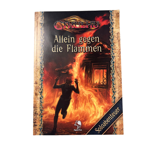 H.P. Lovecrafts Cthulhu Abenteuer Allein gegen die Flammen Pegasus – SKU A13325 – Rollenspiel-Buch gebraucht kaufen bei Brettspielimperium